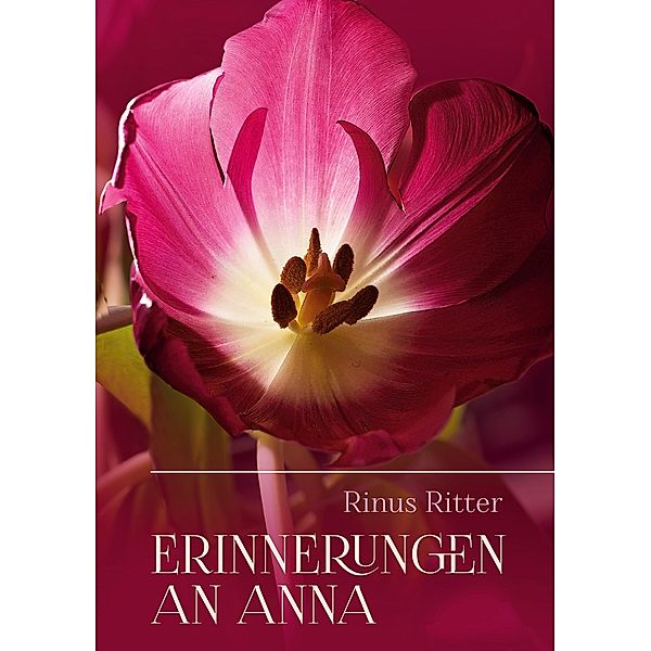 Erinnerungen an Anna, Rinus Ritter