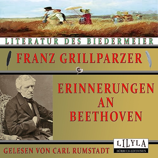 Erinnerungen an Beethoven, Franz Grillparzer