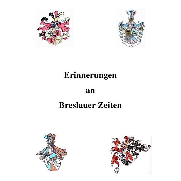 Erinnerungen an Breslauer Zeiten, Horst-Joachim Reichel