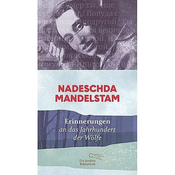 Erinnerungen an das Jahrhundert der Wölfe, Nadeschda Mandelstam