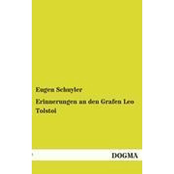 Erinnerungen an den Grafen Leo Tolstoi, Eugen Schuyler