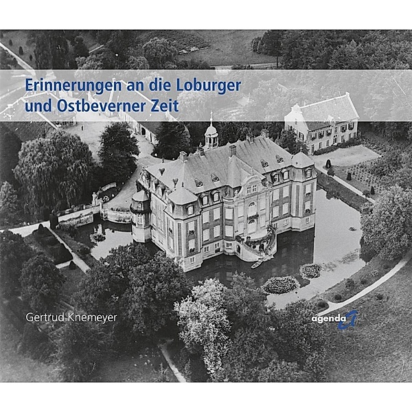 Erinnerungen an die Loburger und Ostbeverner Zeit, Gertrud Knemeyer