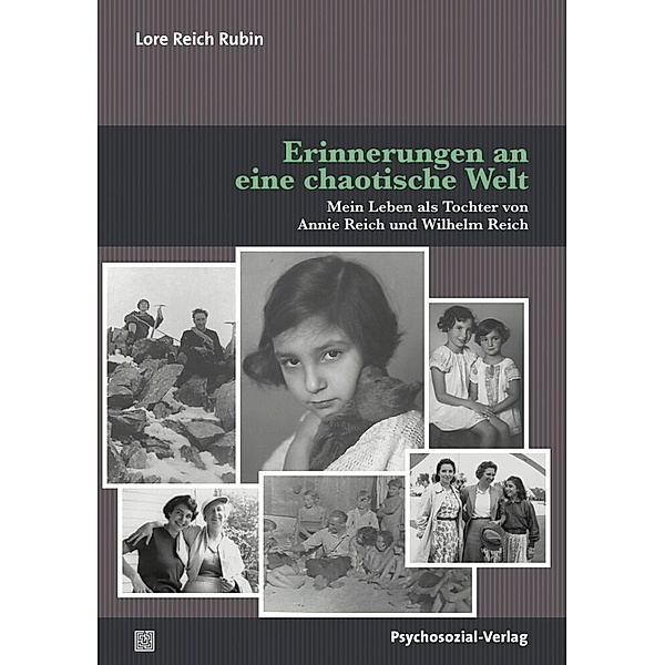 Erinnerungen an eine chaotische Welt, Lore Reich Rubin