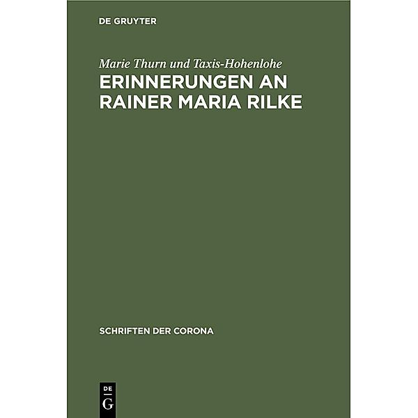 Erinnerungen an Rainer Maria Rilke / Jahrbuch des Dokumentationsarchivs des österreichischen Widerstandes, Marie Thurn und Taxis-Hohenlohe