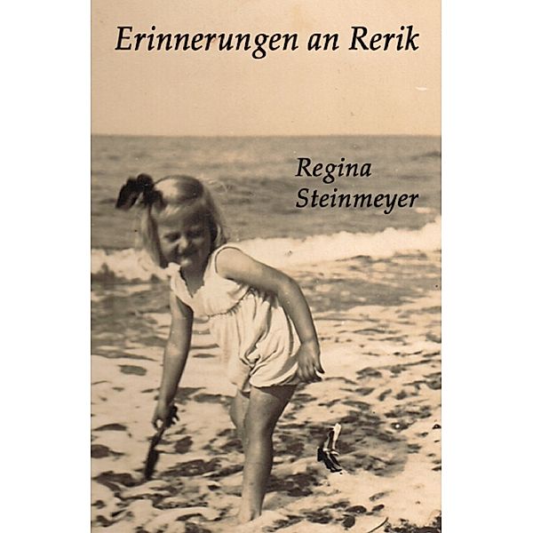 Erinnerungen an Rerik, Regina Steinmeyer