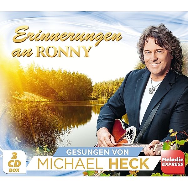 Erinnerungen An Ronny Gesungen Von Michael Heck, Michael Heck