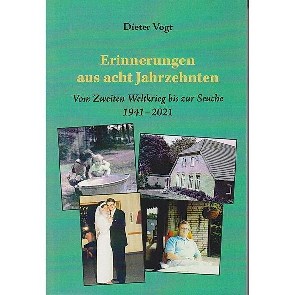 Erinnerungen aus acht Jahrzehnten, Dieter Vogt