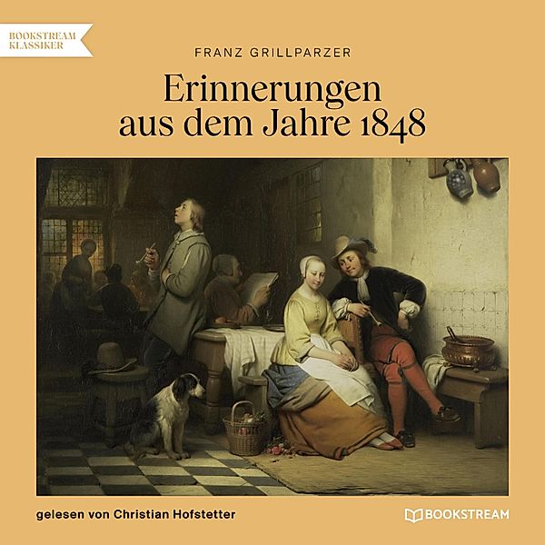 Erinnerungen aus dem Jahre 1848, Franz Grillparzer