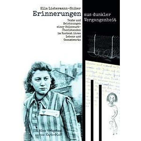 Erinnerungen aus dunkler Vergangenheit, ELLA LIEBERMANN-SHIBER