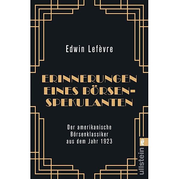 Erinnerungen eines Börsenspekulanten, Edwin Lefèvre