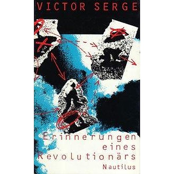 Erinnerungen eines Revolutionärs, Victor Serge