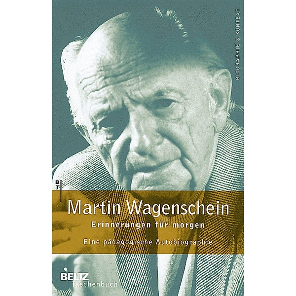 Erinnerungen für morgen, Martin Wagenschein