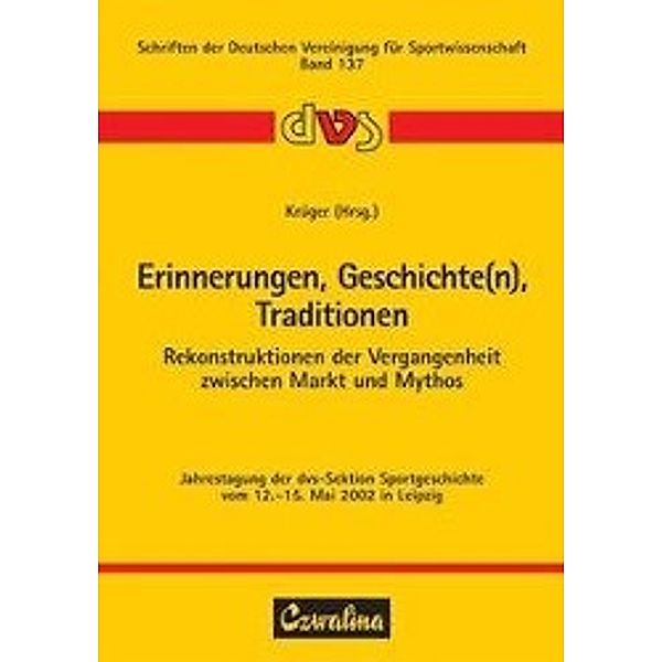 Erinnerungen, Geschichte(n), Traditionen