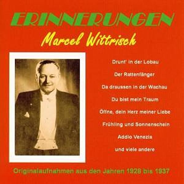 Erinnerungen-Marcel Wittrisch, Marcel Wittrisch