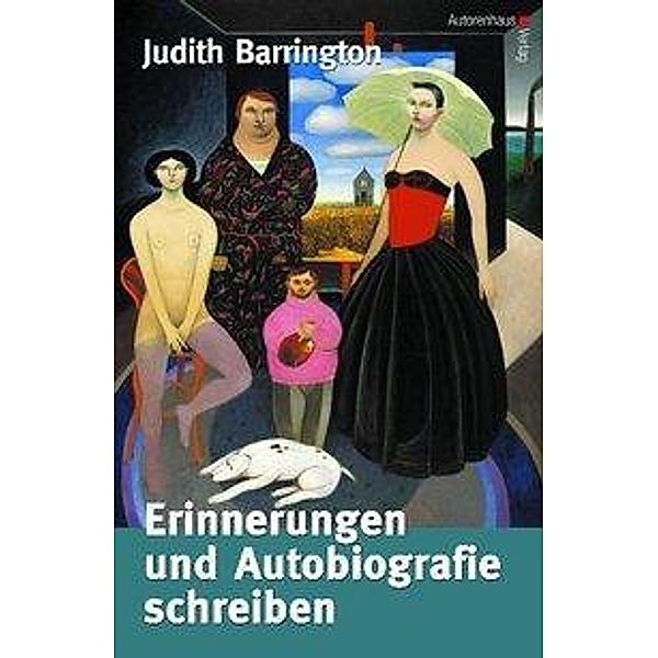 Erinnerungen und Autobiografie schreiben, Judith Barrington