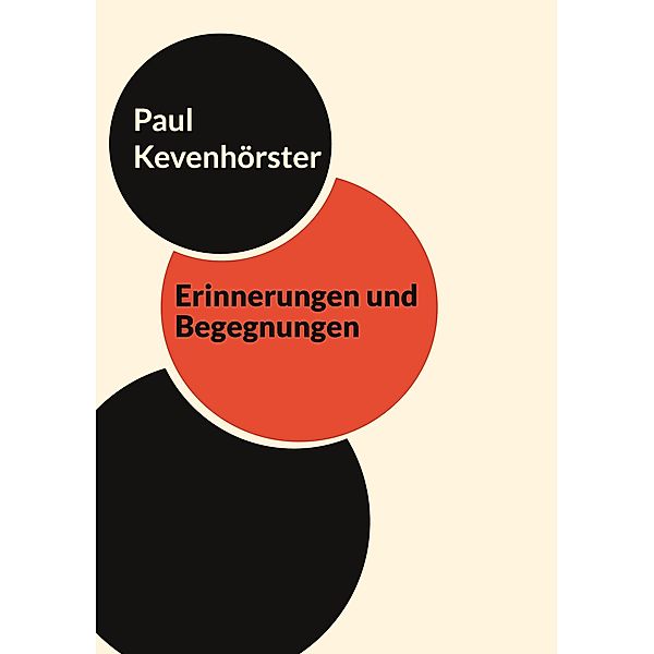 Erinnerungen und Begegnungen, Paul Kevenhörster