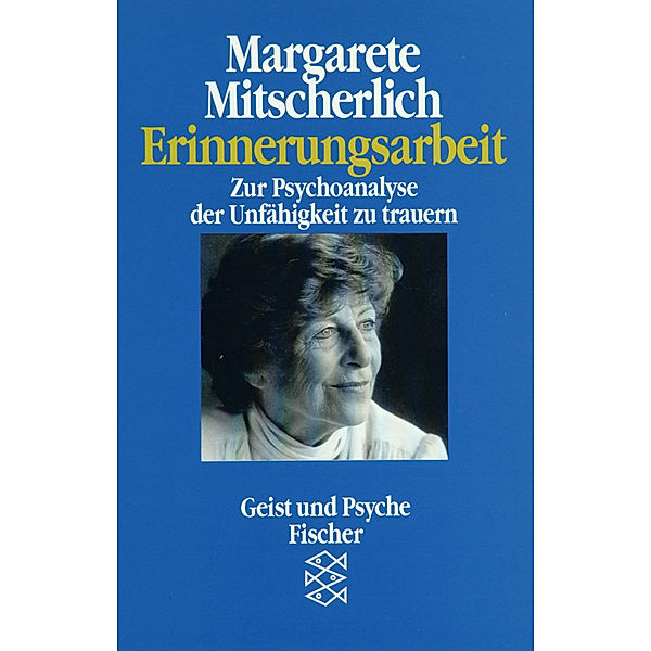 Erinnerungsarbeit, Margarete Mitscherlich