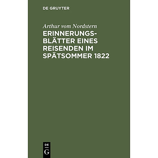 Erinnerungsblätter eines Reisenden im Spätsommer 1822, Arthur vom Nordstern