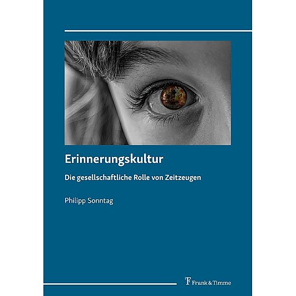 Erinnerungskultur, Philipp Sonntag