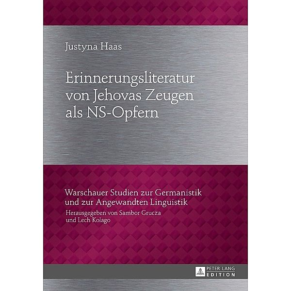 Erinnerungsliteratur von Jehovas Zeugen als NS-Opfern, Justyna Haas