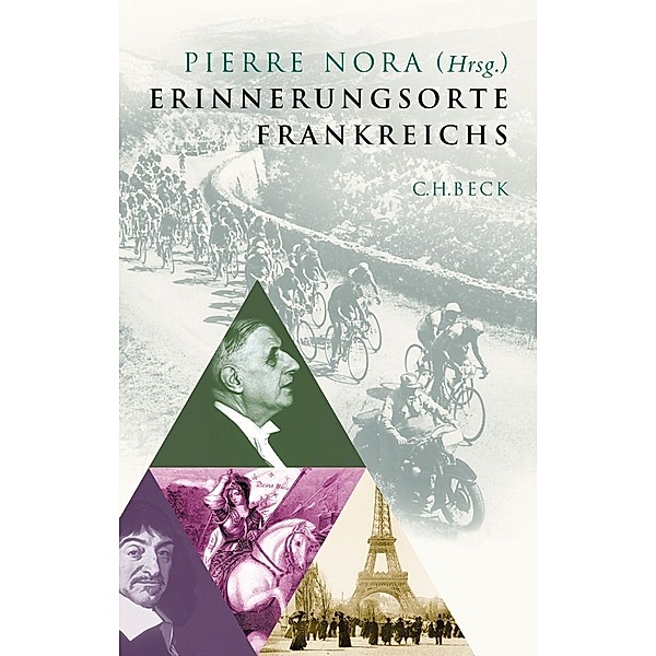 Erinnerungsorte Frankreichs, Pierre Nora (Hg.)