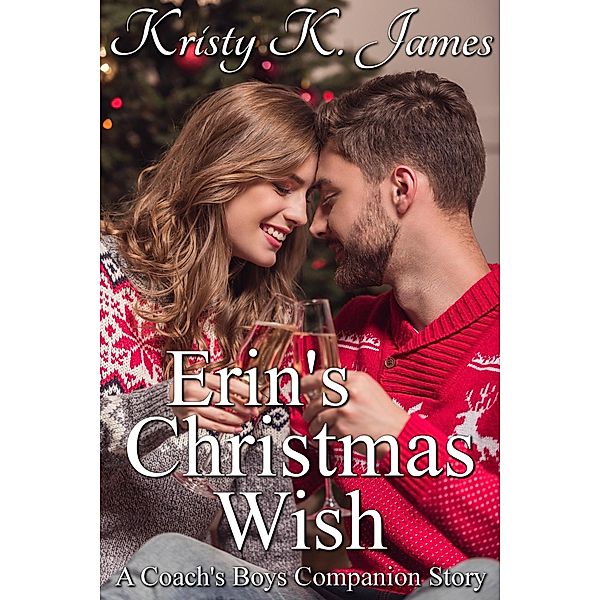 Erin's Christmas Wish, Kristy K. James