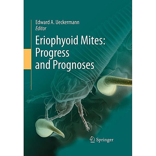 Eriophyoid Mites: Progress and Prognoses