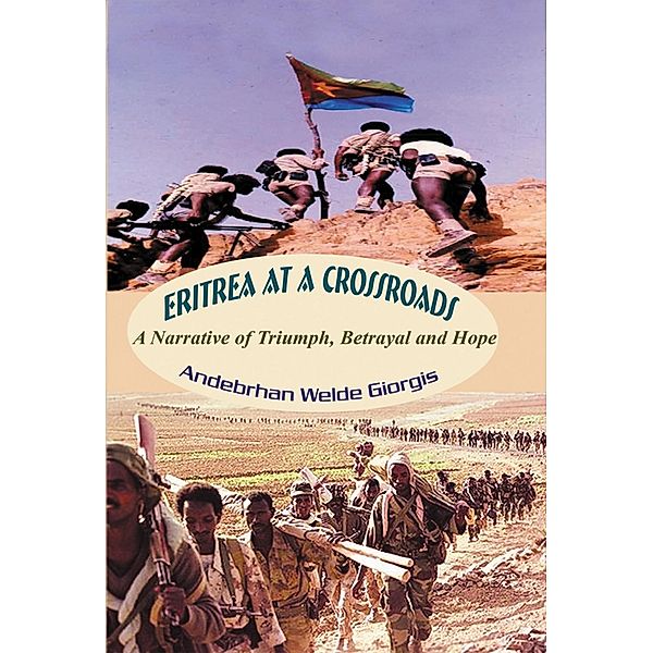 Eritrea at a Crossroads / SBPRA, Andebrhan Welde Giorgis