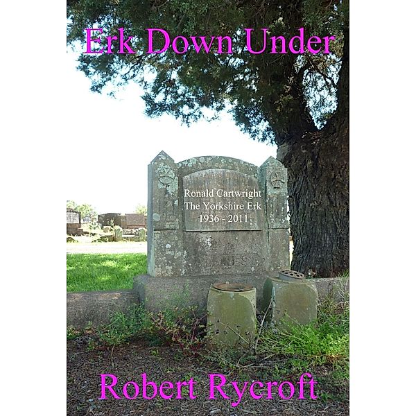 Erk Down Under / Robert Rycroft, Robert Rycroft