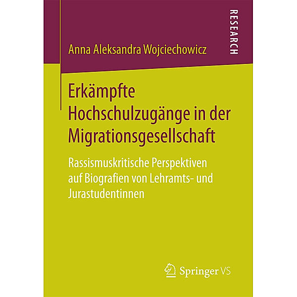 Erkämpfte Hochschulzugänge in der Migrationsgesellschaft, Anna Aleksandra Wojciechowicz