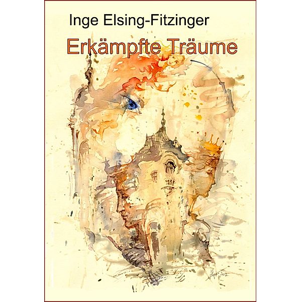 Erkämpfte Träume, Inge Elsing-Fitzinger