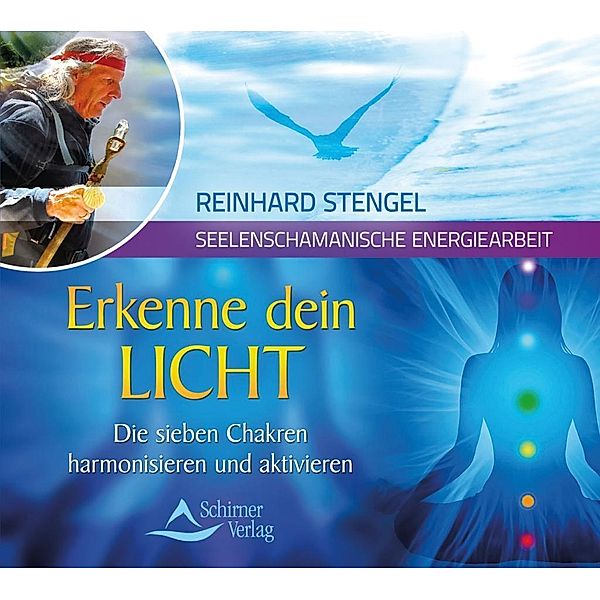 Erkenne dein Licht, Audio-CD, Reinhard Stengel