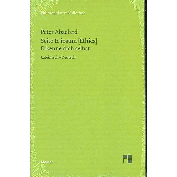 Erkenne dich selbst. Scito te ipsum [Ethica], Peter Abaelard