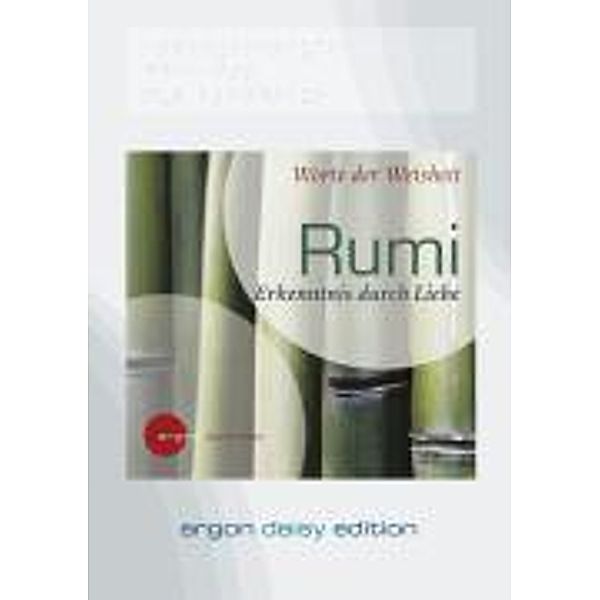 Erkenntnis durch Liebe, 1 MP3-CD, Dschalaloddin Rumi