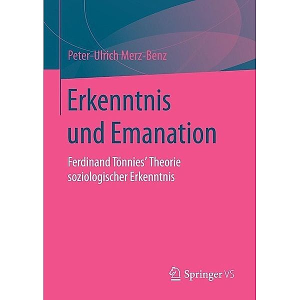 Erkenntnis und Emanation, Peter-Ulrich Merz-Benz