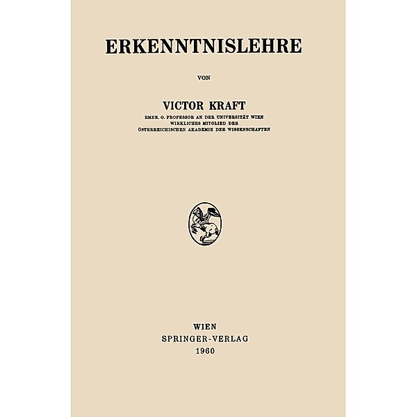 Erkenntnislehre, Victor Kraft