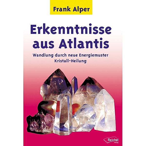 Erkenntnisse aus Atlantis, Frank Alper