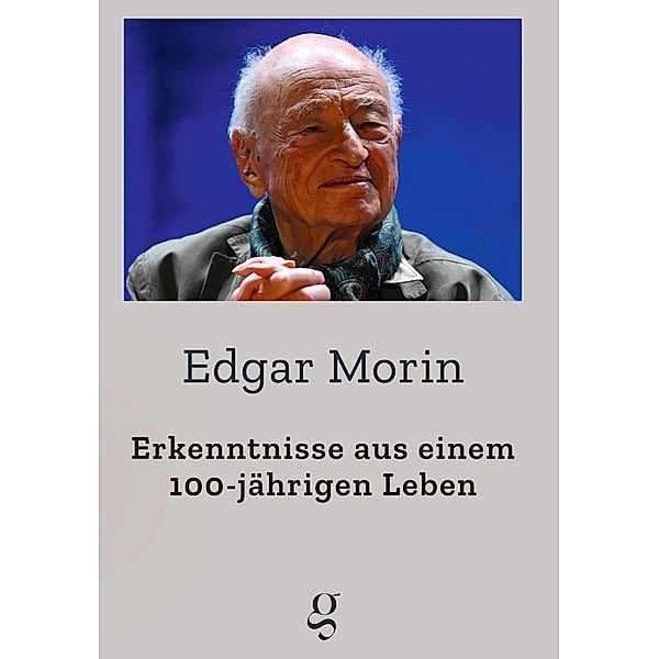 Erkenntnisse aus einem 100-jährigen Leben, Morin Edgar