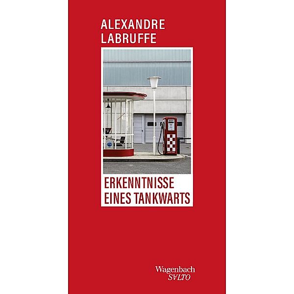 Erkenntnisse eines Tankwarts, Alexandre Labruffe