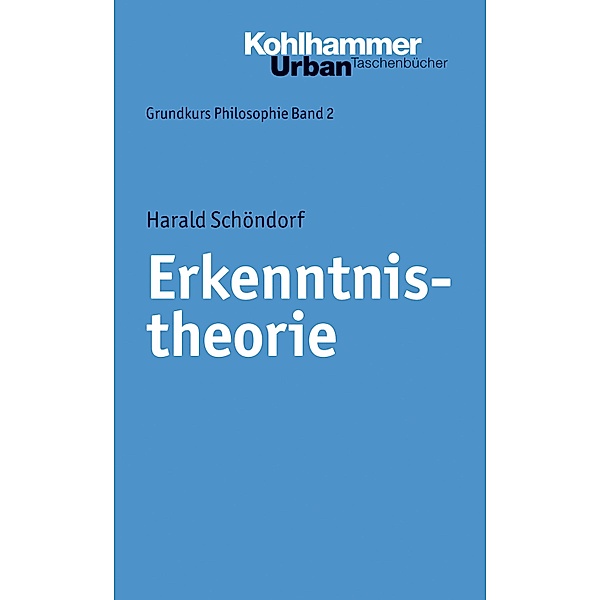 Erkenntnistheorie, Harald Schöndorf