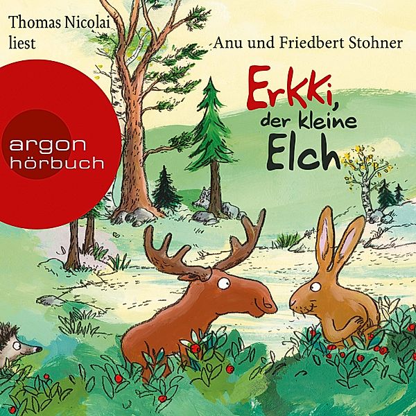 Erkki, der kleine Elch, Anu Stohner, Friedbert Stohner