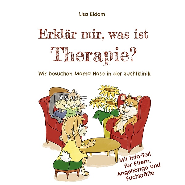 Erklär mir, was ist Therapie?, Lisa Eidam