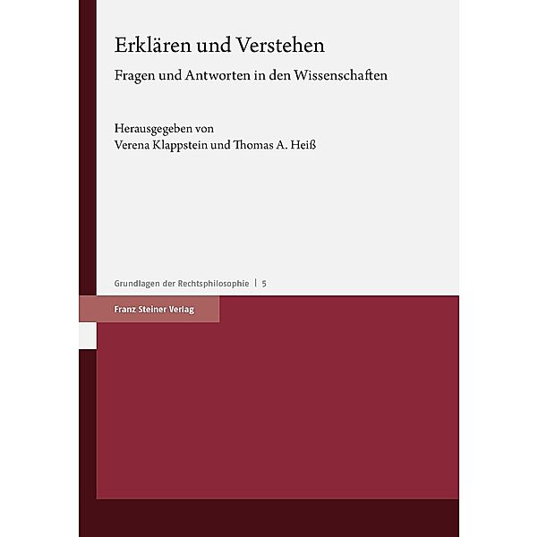 Erklären und Verstehen, Thomas A. Heiss, Verena Klappstein