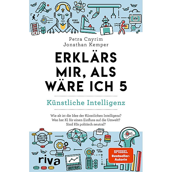 Erklärs mir, als wäre ich 5 - Künstliche Intelligenz, Petra Cnyrim, Jonathan Kemper