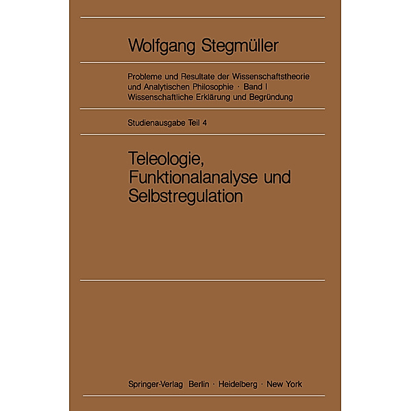 Erklärung-Begründung-Kausalität, Wolfgang Stegmüller