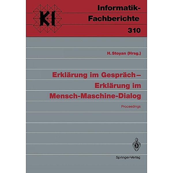 Erklärung im Gespräch - Erklärung im Mensch-Maschine-Dialog / Informatik-Fachberichte Bd.310