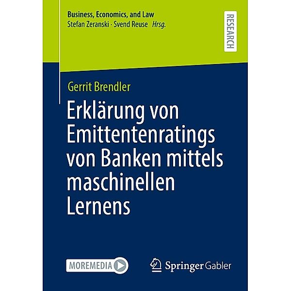 Erklärung von Emittentenratings von Banken mittels maschinellen Lernens / Business, Economics, and Law, Gerrit Brendler