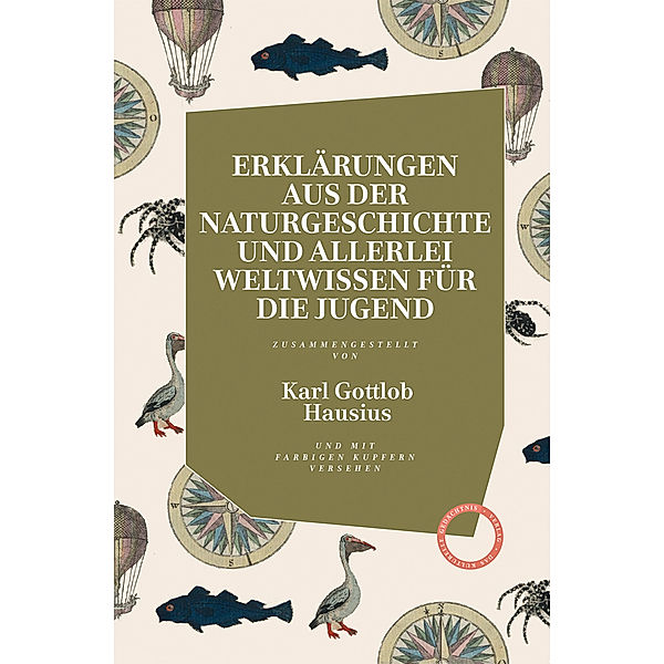 Erklärungen aus der Naturgeschichte und allerlei Weltwissen für die Jugend, Karl Gottlob Hausius