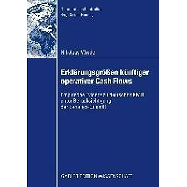 Erklärungsgrößen künftiger operativer Cash Flows / Quantitatives Controlling, Nikolaus Wrede