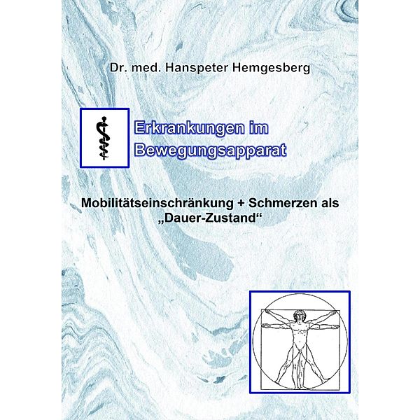 Erkrankungen im Bewegungsapparat, Hanspeter Hemgesberg